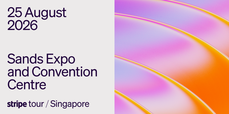 Stripe Tour Singapore 2026