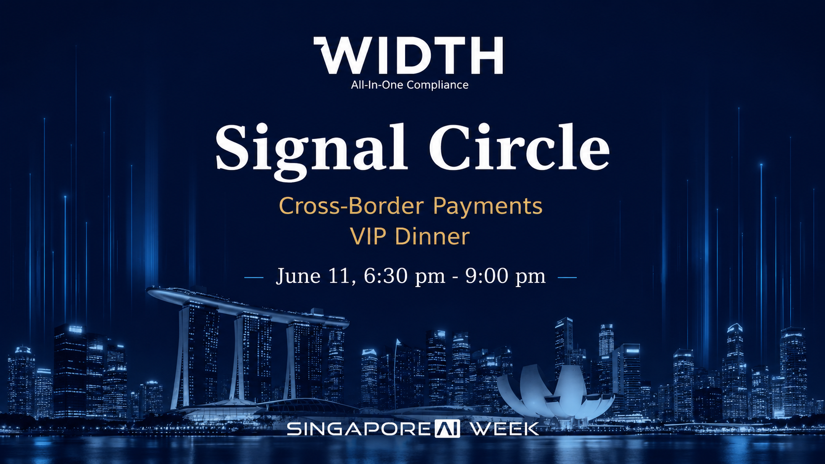 WIDTH Signal Circle: Cross Borders VIP Dinner